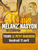 MELANZ NASYON - 30 ANS - ISI LA RENYON