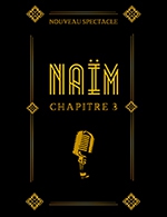 NAÏM - CHAPITRE 3