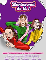 SORTEZ-MOI DE LA !
