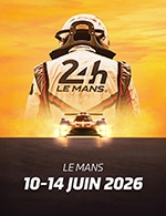 24H DU MANS 2026 - ENTREE ESSAIS 2 JOURS