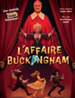 L'AFFAIRE BUCKINGHAM