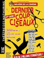 DERNIER COUP DE CISEAUX