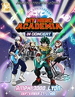 MY HERO ACADEMIA - EN CONCERT
