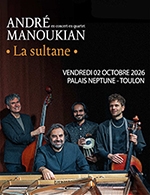 ANDRE MANOUKIAN 4TET-LA SULTANE