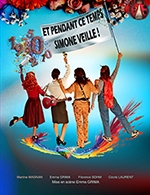 ET PENDANT CE TEMPS SIMONE VEILLE