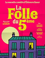 LA FOLLE DU 5EME