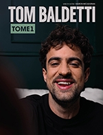 TOM BALDETTI : TOME 1