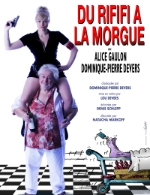 DU RIFIFI A LA MORGUE