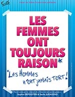 LES FEMMES ONT TOUJOURS RAISON