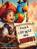 TOUS A L'ECOLE DES PIRATES