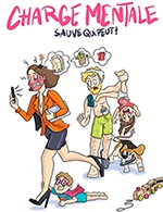 CHARGE MENTALE SAUVE QUI PEUT