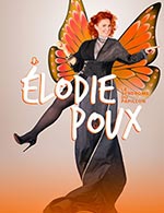 Réservez les meilleures places pour Elodie Poux - En tournée - Du 16 juillet 2024 au 12 avril 2025