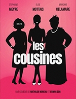 LES COUSINES