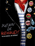 PUTAIN DE RENAUD !