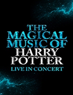 Réservez les meilleures places pour The Magical Music Of Harry Potter - Micropolis - Le 5 février 2025
